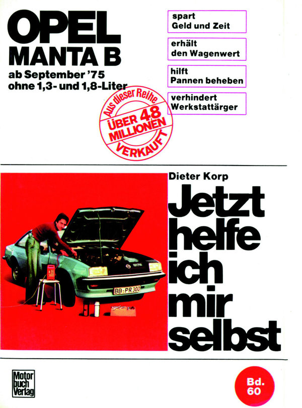 Buch "Jetzt helfe ich mir selbst" - Opel Manta B (75-88) ohne 1,3 und 1,8 Liter